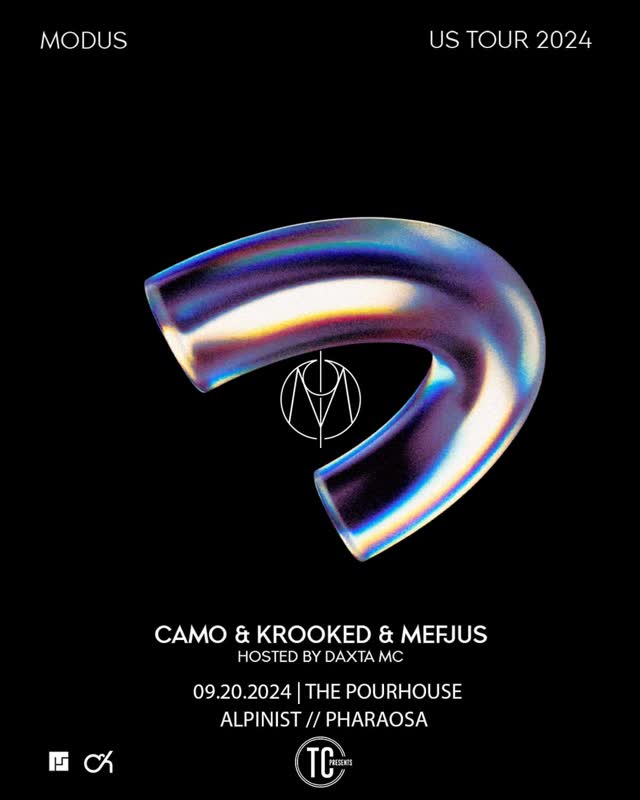 Camo & Krooked and Mefjus hosted by Daxta MC