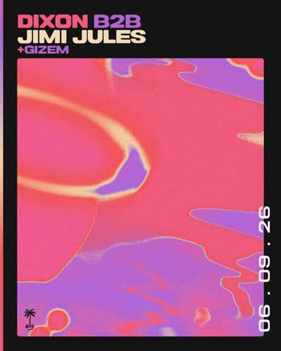 DIXON B2B JIMI JULES +GIZEM