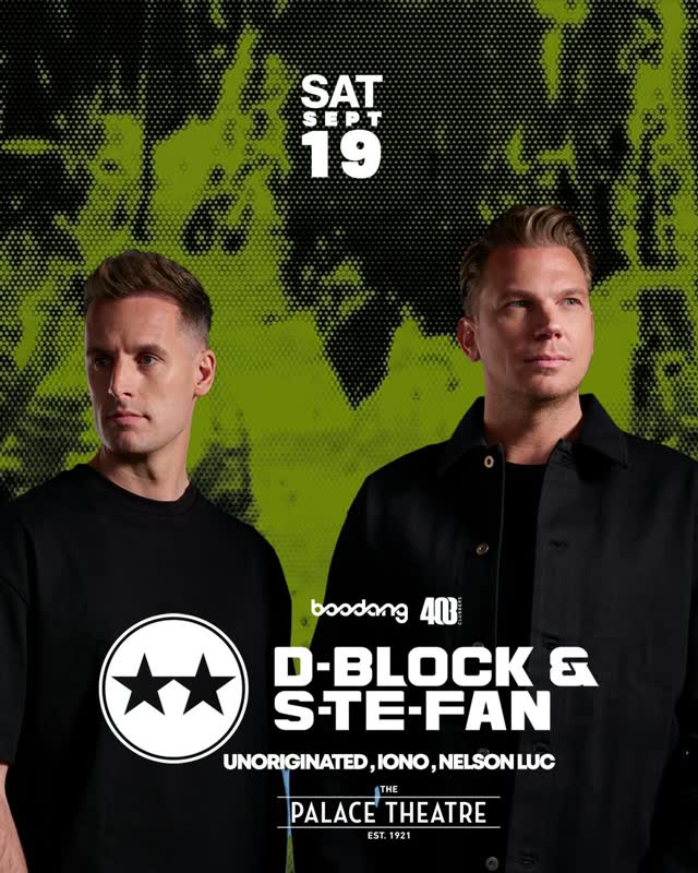 D-Block & S-te-Fan take over the Palace Theatre