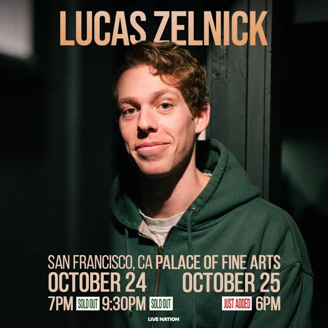 Lucas Zelnick - Third Show Added