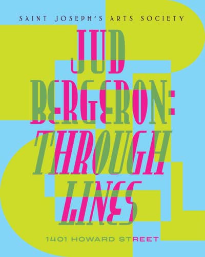 OPENING CELEBRATION TONIGHT! - Jud Bergeron Exhibition & Pride Month Installation Unveiling