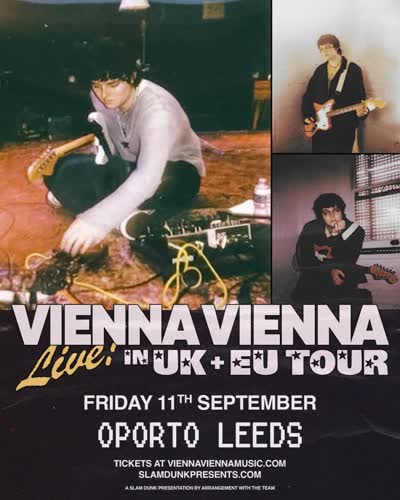 VIENNA VIENNA Live! IN UK + EU TOUR