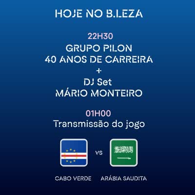 Hoje no B.Leza: Grupo Pilon 40 Anos de Carreira + DJ Set Mário Monteiro