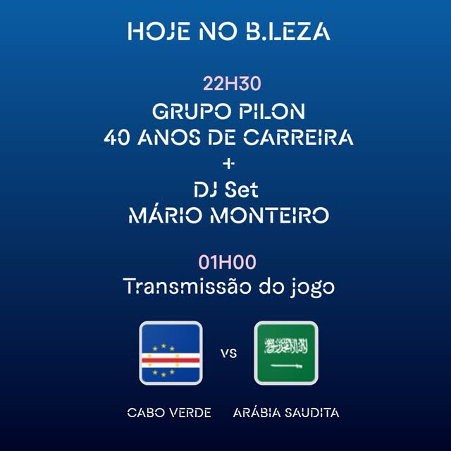 Hoje no B.Leza: Grupo Pilon 40 Anos de Carreira + DJ Set Mário Monteiro