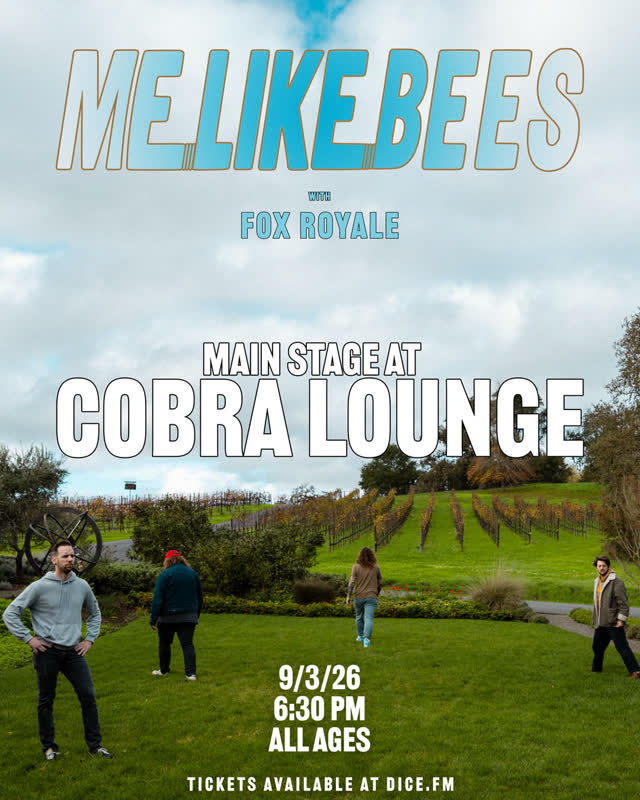 Fox Royale joining Me Like Bees at Cobra Lounge