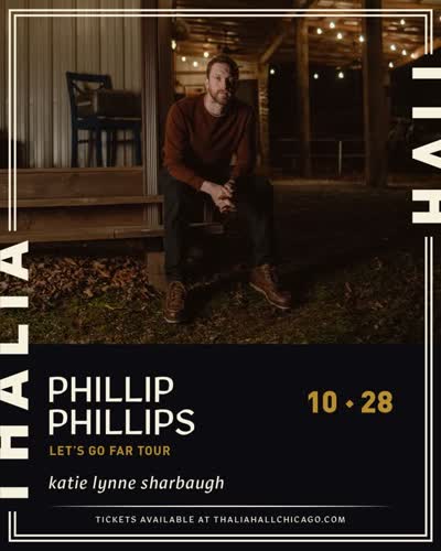 Phillip Phillips - Let’s Go Far Tour with Katie Lynne Sharbaugh