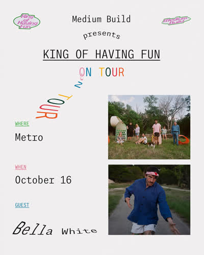 Medium Build: The King of Having Fun on Tour