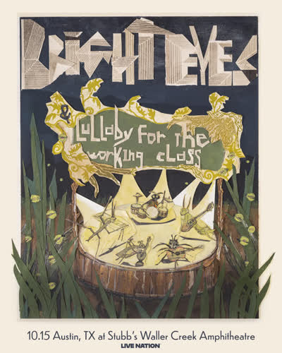 Bright Eyes with Lullaby For The Working Class