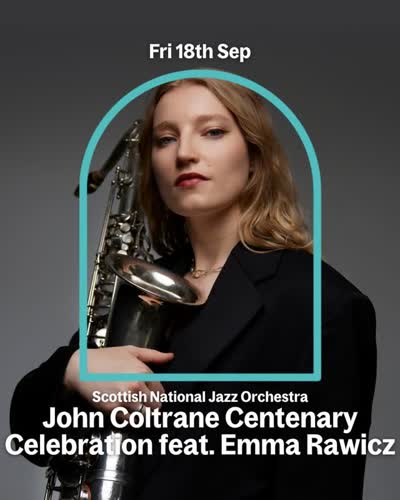 Scottish National Jazz Orchestra: John Coltrane Centenary Celebration