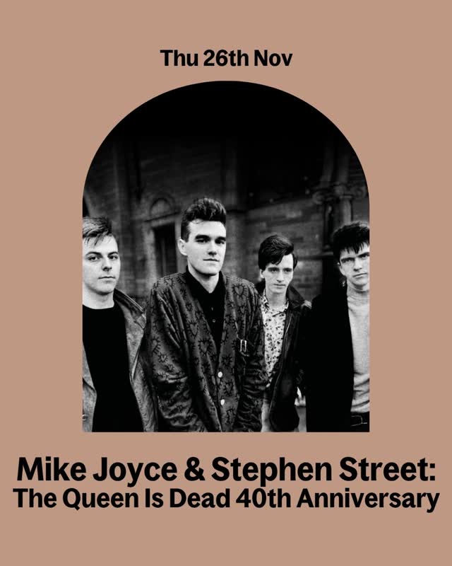 Mike Joyce & Stephen Street: The Queen Is Dead 40th Anniversary