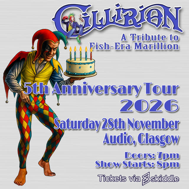 Gillirian 5th Anniversary Tour 2026 - A Tribute to Fish-Era Marillion