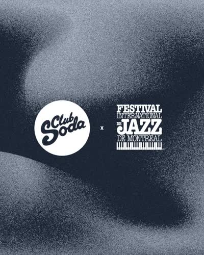 Festival International de Jazz de Montréal @ Club Soda
