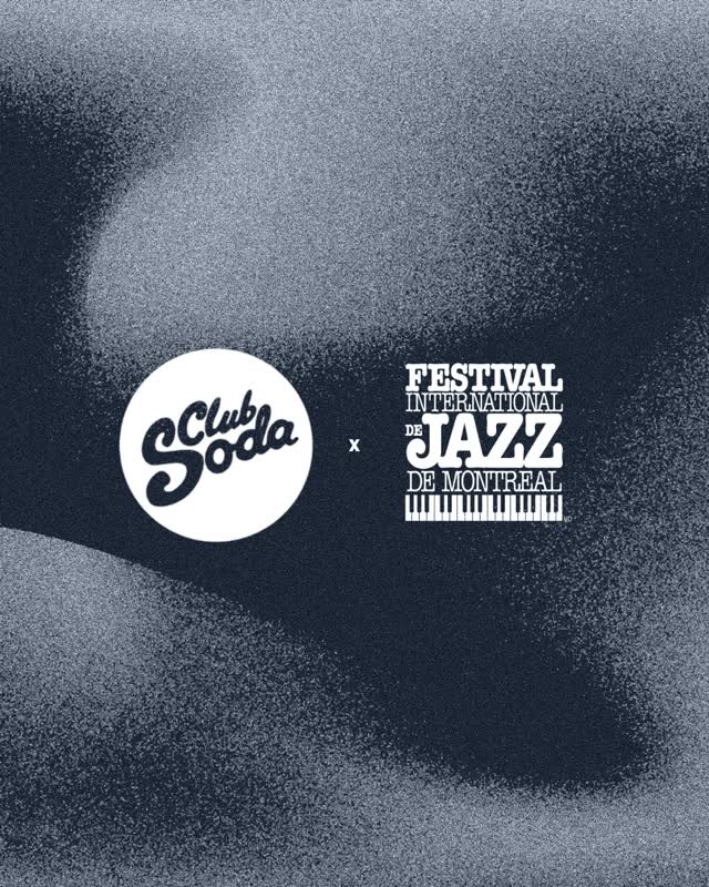Festival International de Jazz de Montréal @ Club Soda