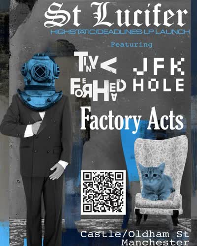 ST LUCIFER HIGH STATIC / DEADLINES LP LAUNCH