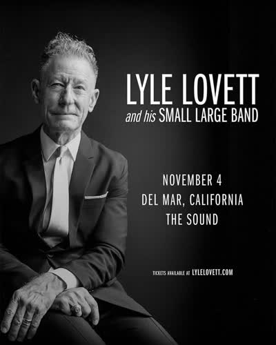 Lyle Lovett and his Small Large Band return to The Sound SD