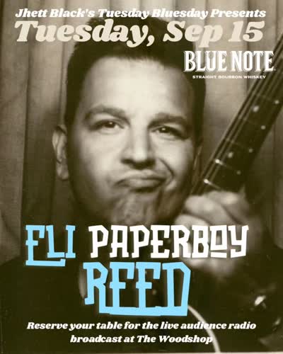Jhett Black's Tuesday Bluesday Presents Eli Paperboy Reed