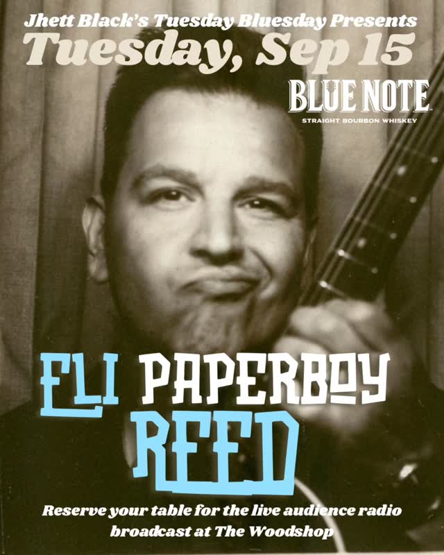Jhett Black's Tuesday Bluesday Presents Eli Paperboy Reed