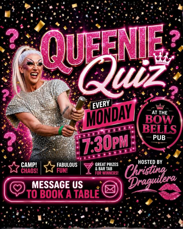 The weekend doesn’t end here people. Join us at the amazing Bow Bells Pub with the fabulous Christina Draguilera from 7.30pm! Fabulousness, frolics, fierceness and fun! DM us to book your table!!