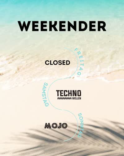 Weekend is loading! Saturday @technowellen Sunday MOJO