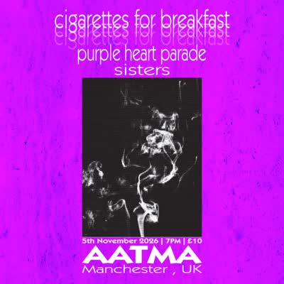 Interzone Promotions presents Shoegaze band Cigarettes For Breakfast