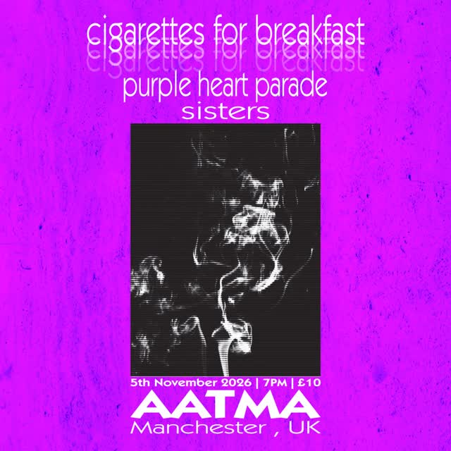 Interzone Promotions presents Shoegaze band Cigarettes For Breakfast
