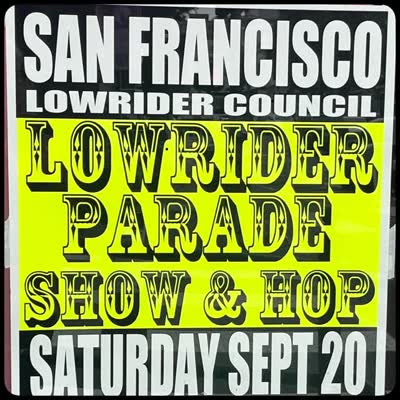 San Francisco Lowrider Council Lowrider Parade Show & Hop
