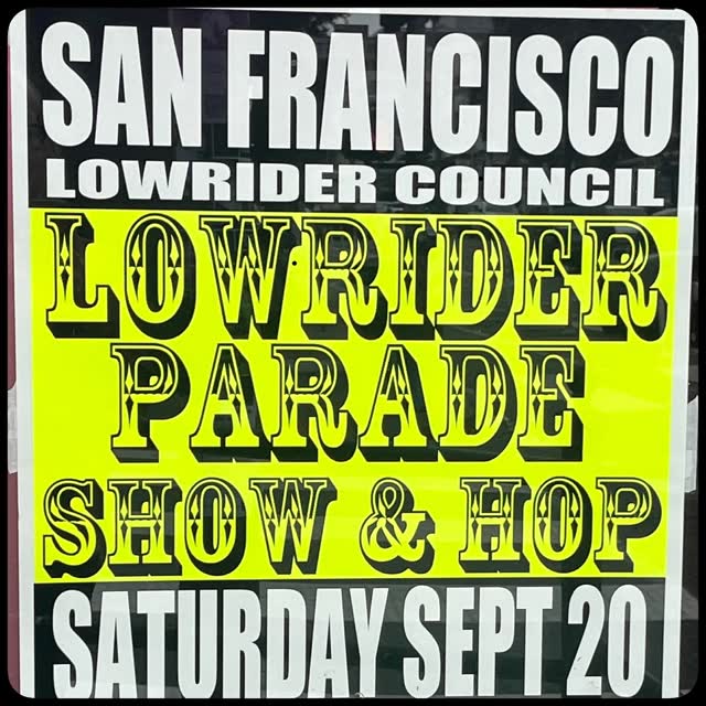 San Francisco Lowrider Council Lowrider Parade Show & Hop
