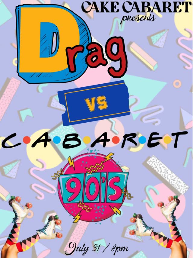 Drag vs. Cabaret: 90s edition