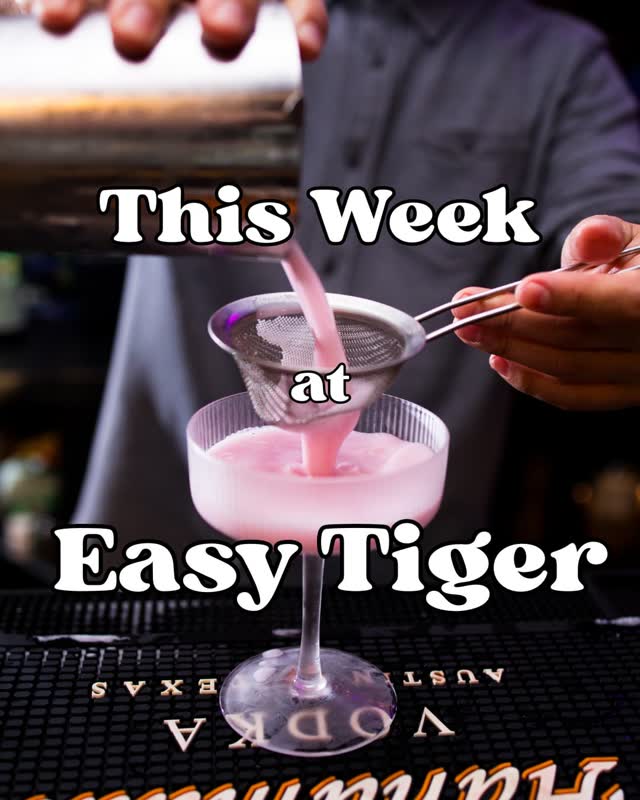 THIS WEEK AT EASY TIGER