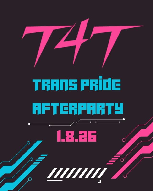 T4T Trans Pride After party