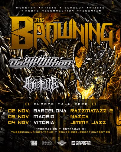 The Browning + Within Destruction + Abbie Falls 3 de Noviembre Madrid