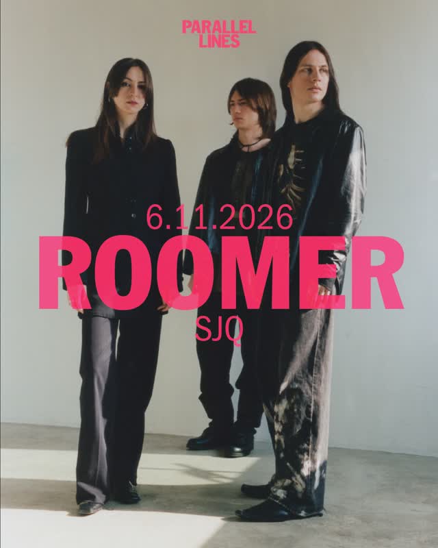 PARALLEL LINES presents ROOMER