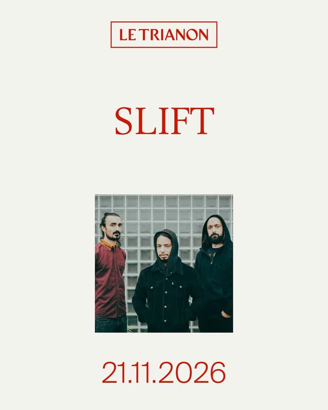 SLIFT au Trianon