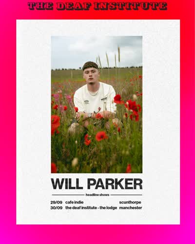 Will Parker live at The Deaf Institute