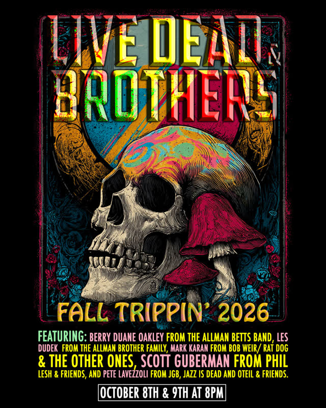 Live Dead & Brothers Perform The Music of Grateful Dead & Allman Bros