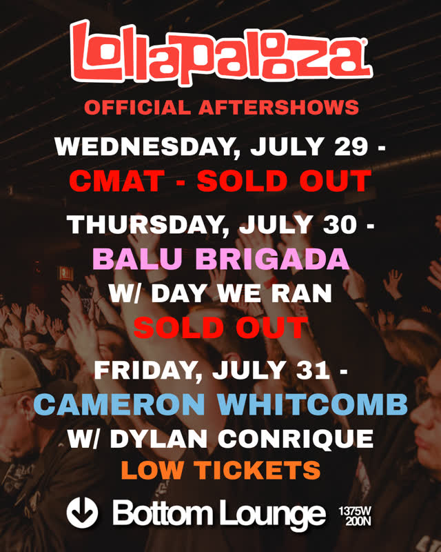 Lollapalooza aftershow with Cameron Whitcomb with Dylan Conrique