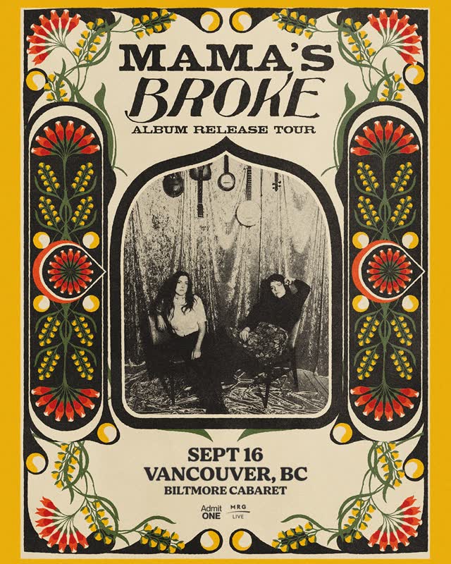 Mama's Broke Reunion Tour in Vancouver