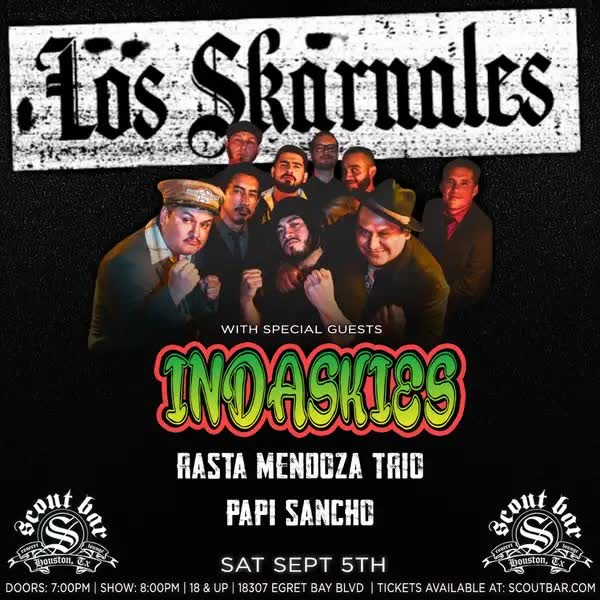 Los Skarnales with Indaskies, Rasta Mendoza Trio + Papi Sancho