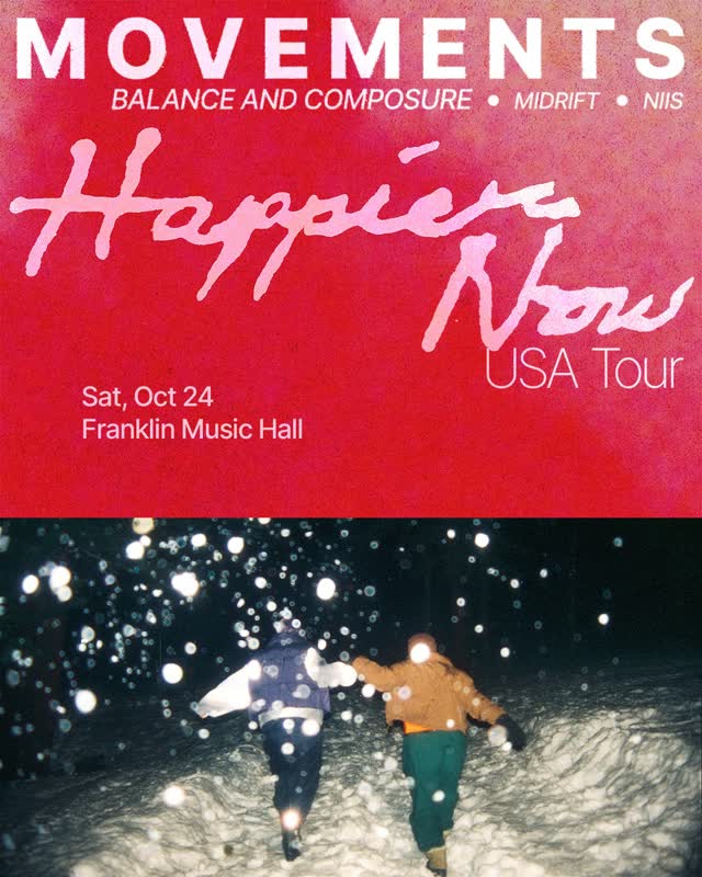 Movements with special guests Balance and Composure, Midriff, and Niis