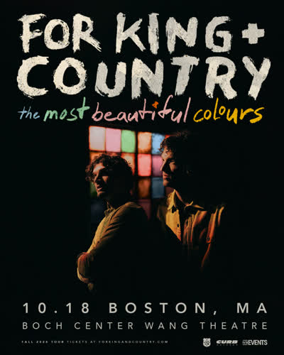 for KING & COUNTRY at Wang Theatre