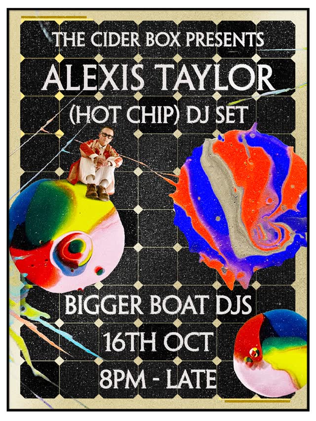 Alexis Taylor (Hot Chip) DJ Set