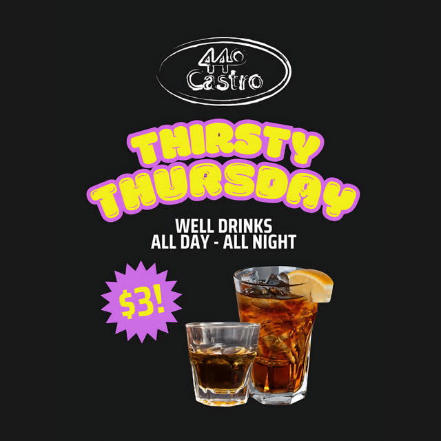 Thirsty Thursday! Come on over to 440 for $3 Well Drinks!