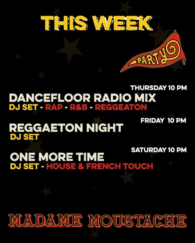Madame Moustache Brussels Weekly Club Nights (Dancefloor Radio Mix, Reggaeton Night, One More Time)