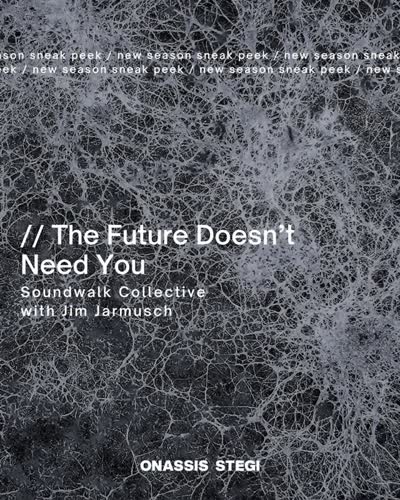 The Future Doesn’t Need You