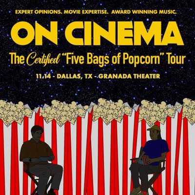ON CINEMA - The Certified "Five Bags of Popcorn" Tour
