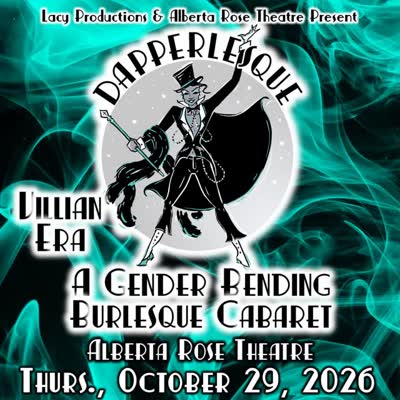 DAPPERLESQUE: Villain Era – A Gender-Bending Burlesque Cabaret