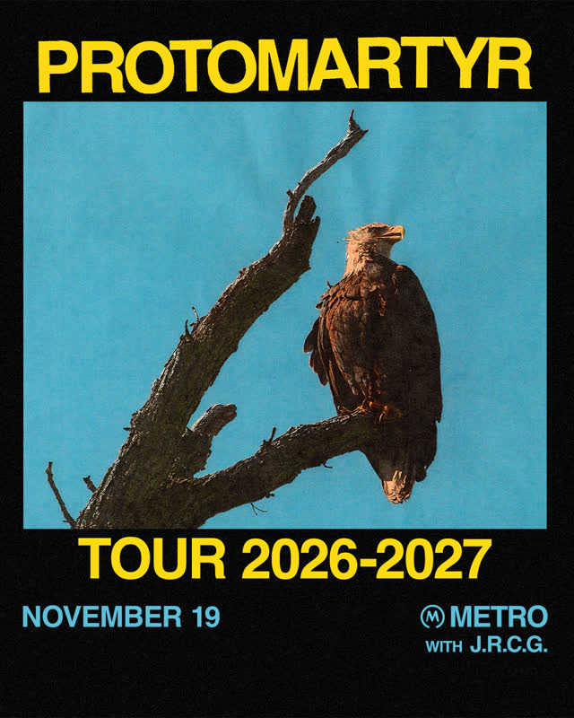Protomartyr return to Metro’s stage with Subpop’s J.R.C.G.