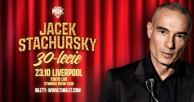 JACEK STACHURSKY 30th anniversary