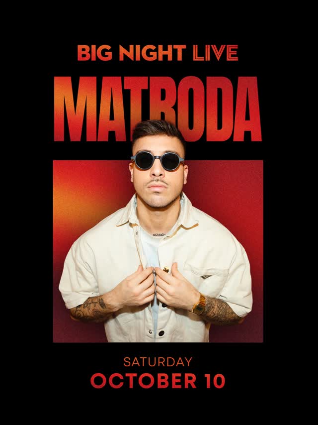Matroda at Big Night Live