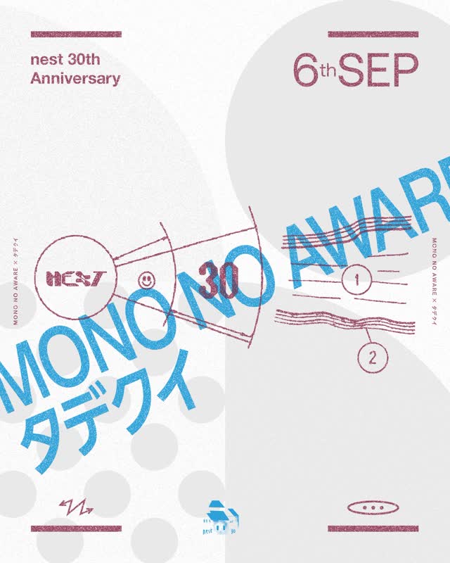 nest 30th Anniversary "MONO NO AWARE × タデクイ"